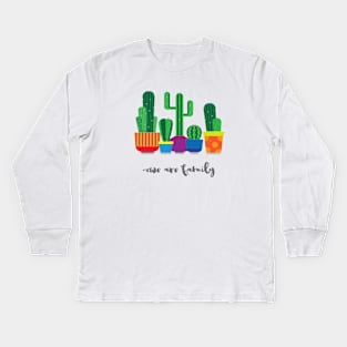 We Are Family Kids Long Sleeve T-Shirt